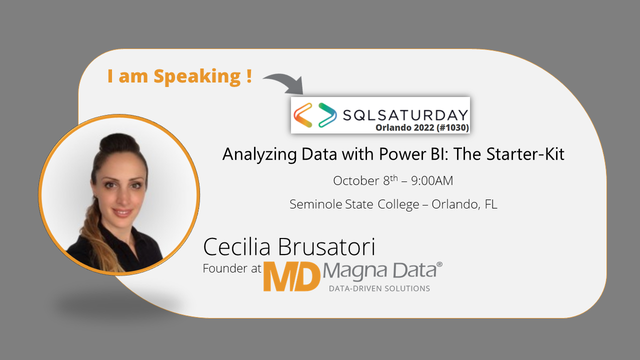 analyzing-data-with-power-bi-the-starter-kit-at-sql-saturday-orlando-2022-magna-data